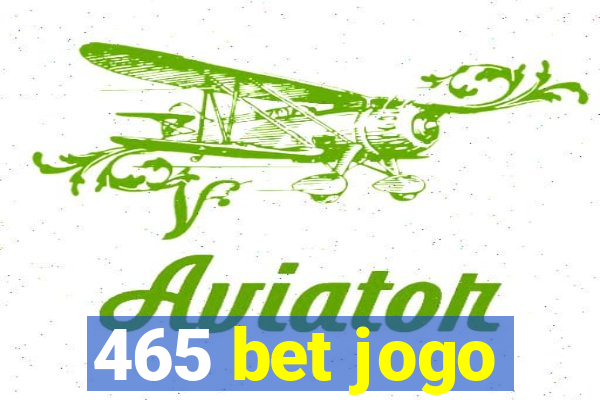 465 bet jogo