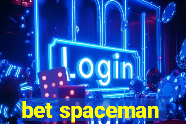 bet spaceman