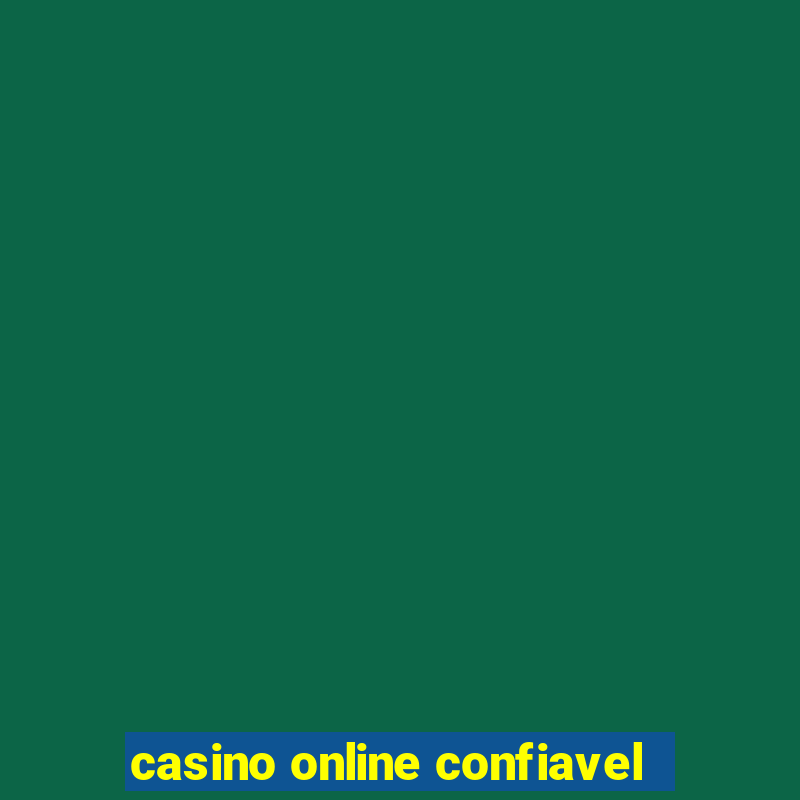 casino online confiavel