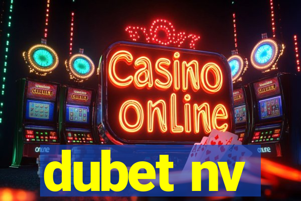 dubet nv