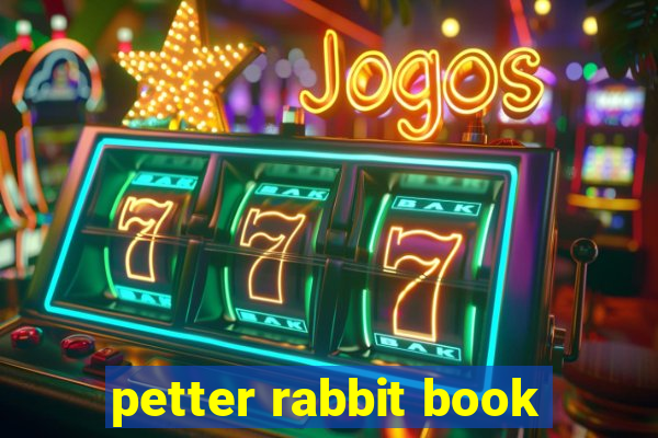 petter rabbit book