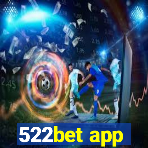 522bet app