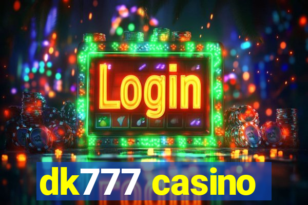 dk777 casino