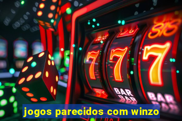 jogos parecidos com winzo