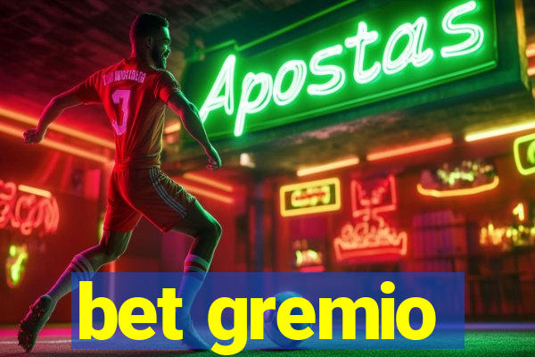 bet gremio