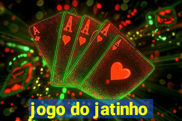 jogo do jatinho