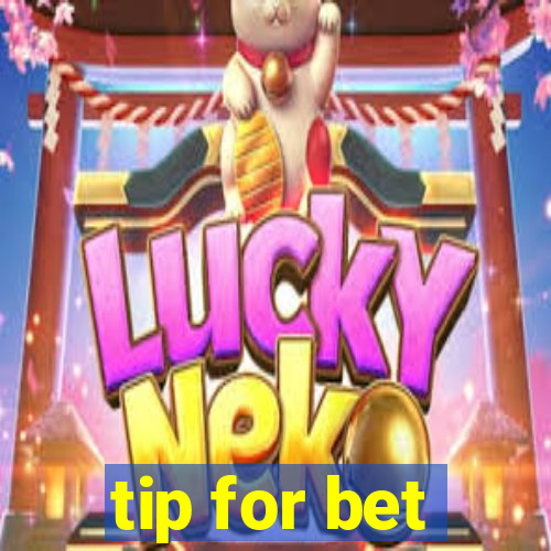 tip for bet