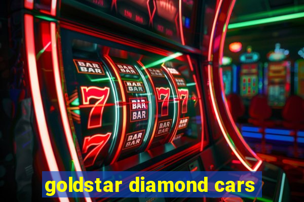 goldstar diamond cars