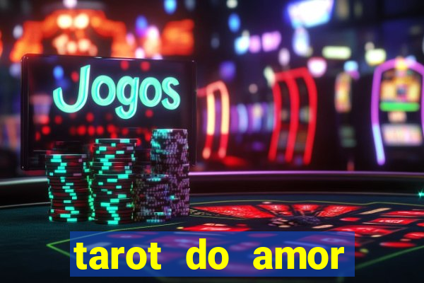 tarot do amor estrela guia o que dizem as cartas