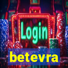 betevra