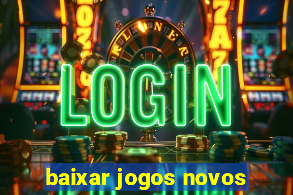 baixar jogos novos