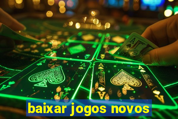 baixar jogos novos