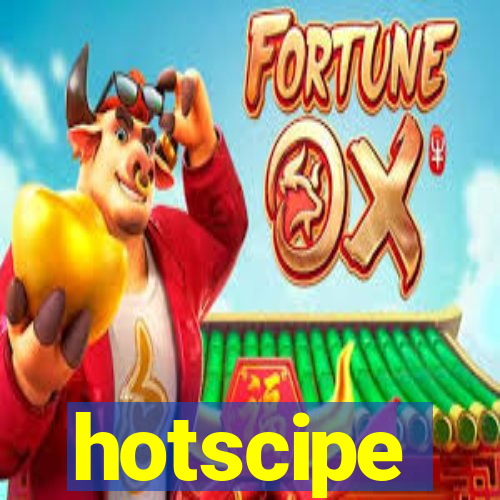 hotscipe