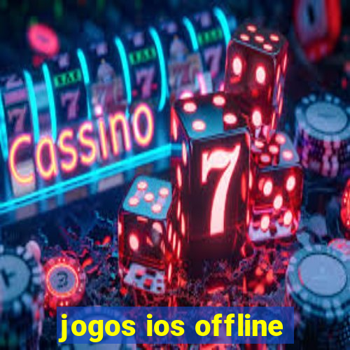 jogos ios offline