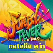 natalia win