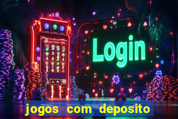 jogos com deposito minimo de 5 reais