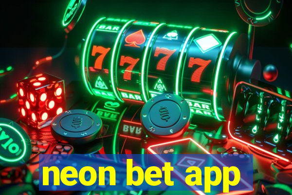 neon bet app