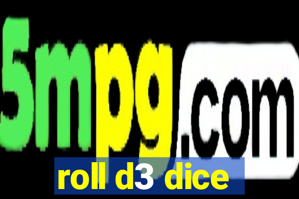 roll d3 dice