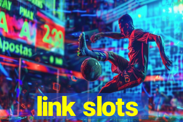 link slots