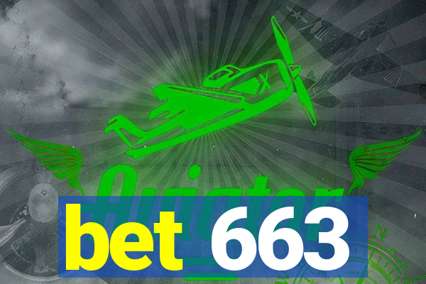 bet 663