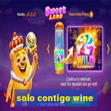 solo contigo wine