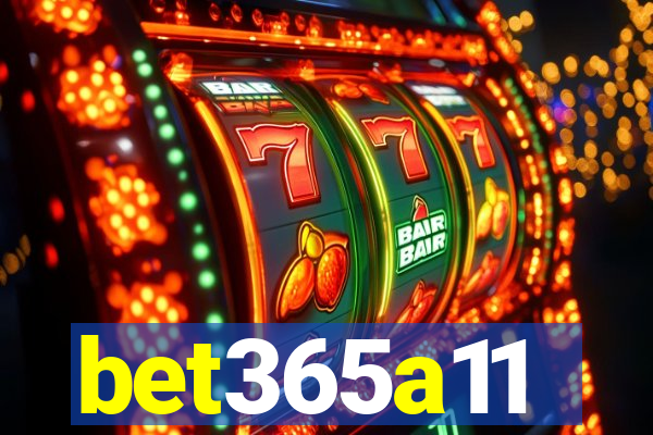 bet365a11