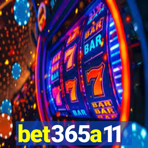 bet365a11