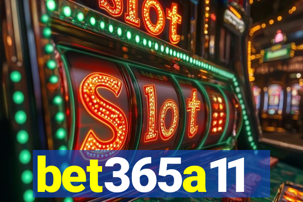 bet365a11