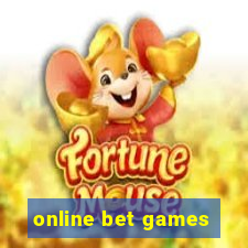 online bet games