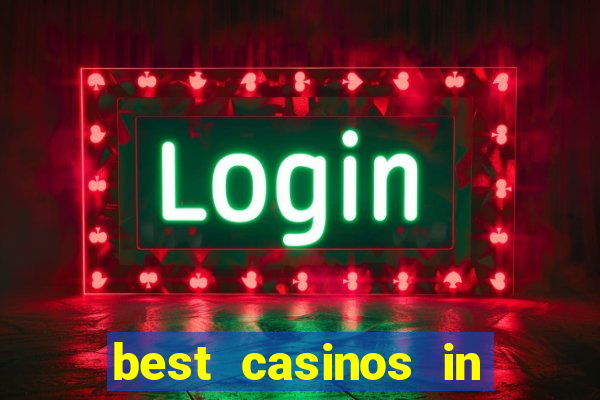 best casinos in las vegas