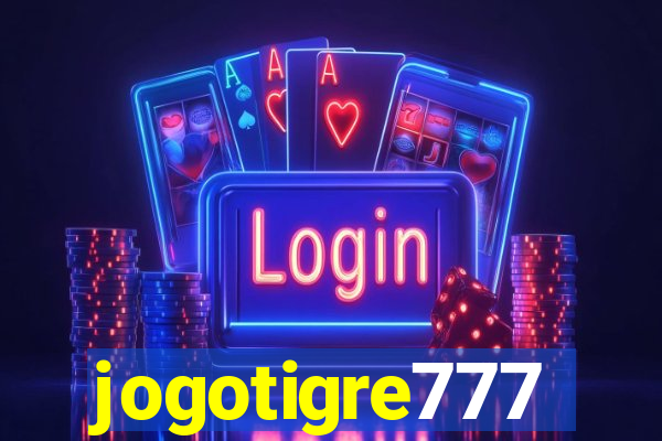 jogotigre777