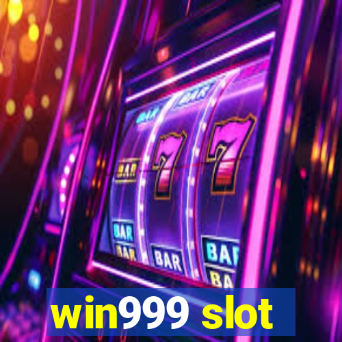 win999 slot