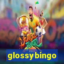 glossybingo