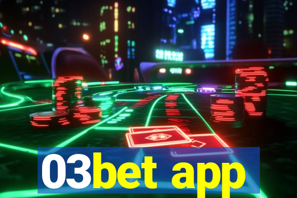 03bet app