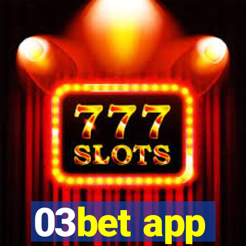 03bet app