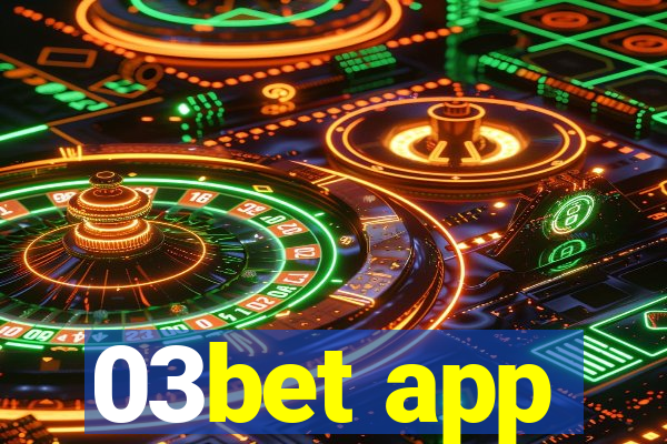 03bet app