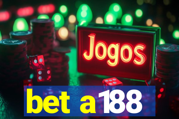 bet a188