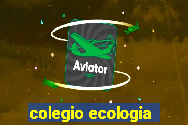 colegio ecologia