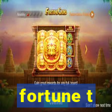 fortune t