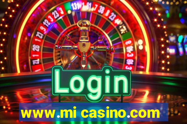 www.mi casino.com