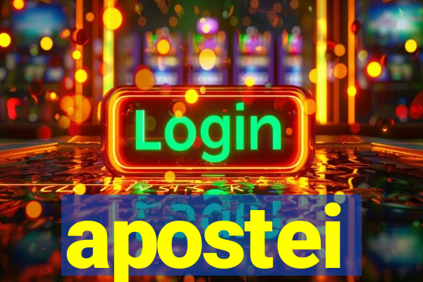 apostei