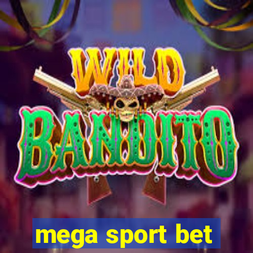 mega sport bet