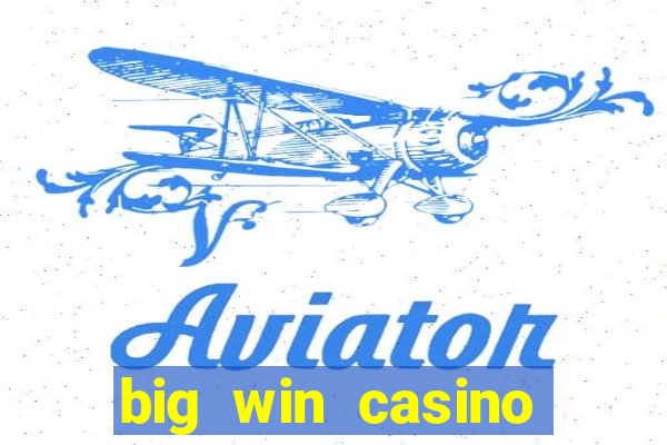 big win casino login register