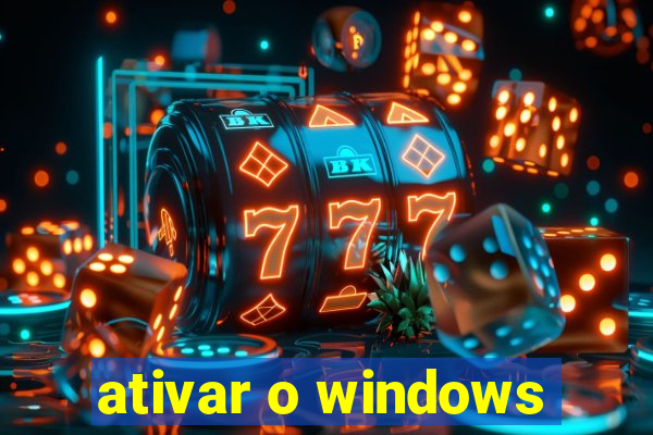 ativar o windows