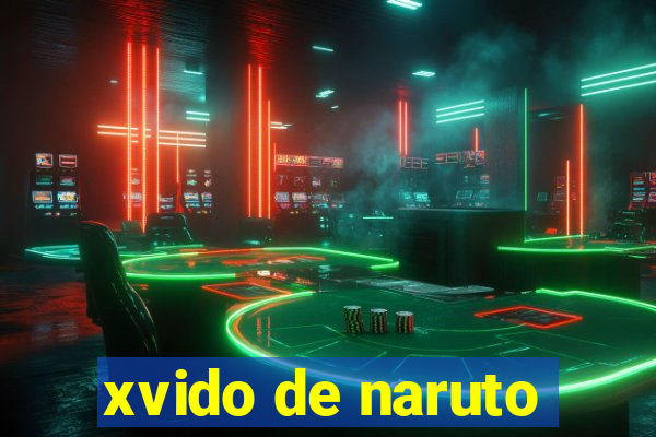 xvido de naruto