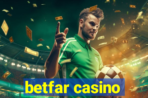 betfar casino