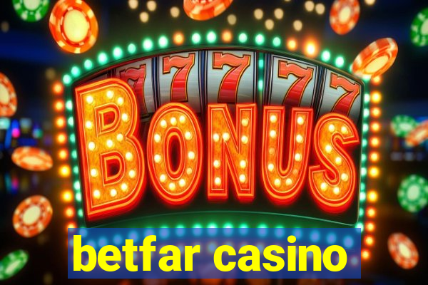 betfar casino