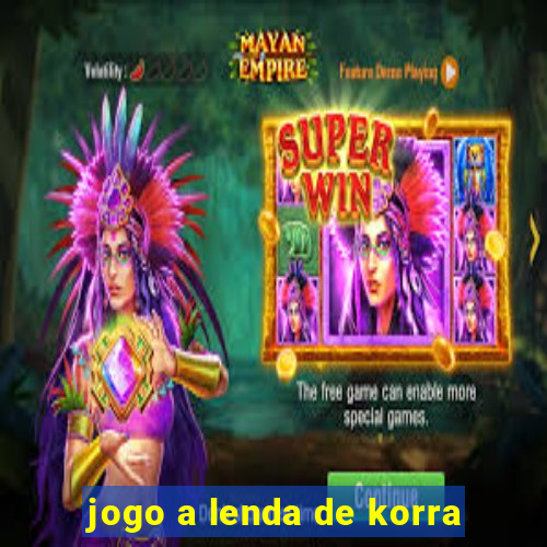 jogo a lenda de korra