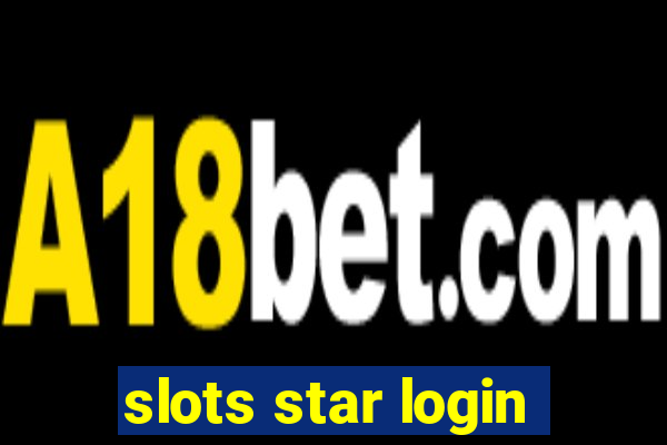 slots star login