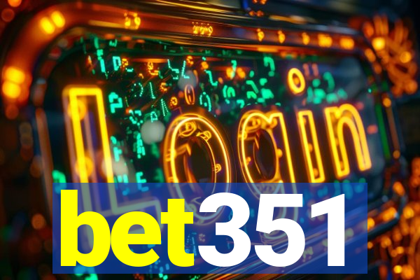 bet351